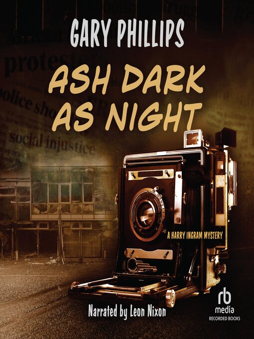 Title details for Ash Dark as Night by Gary Phillips - Wait list